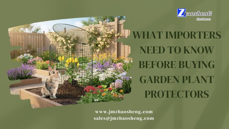 Lo que los importadores deben saber antes de comprar protectores de plantas de jardín